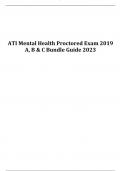ATI Mental Health Proctored Exam 2019 A, B & C Bundle Guide 2023