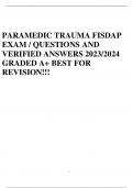 PARAMEDIC TRAUMA FISDAP EXAM / QUESTIONS AND VERIFIED ANSWERS 2023/2024 GRADED A+ BEST FOR REVISION!!!