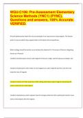WGU-C108: Pre-Assessment Elementary Science Methods (YNC1) (PYNC). Questions and answers, 100% Accurate. VERIFIED 2024 | 54 Pages