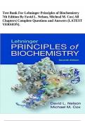 Test Bank For Lehninger Principles of Biochemistry 7th Edition By Favid L. Nelson, Micheal M. Cox| All Chapters| Complete Questions and Answers (LATESTVERSION).