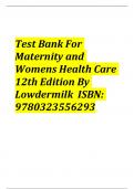 Test Bank For Maternity and Womens Health Care 12th Edition By Lowdermilk  ISBN: 9780323556293