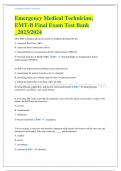 Emergency Medical Technician; EMT-B Final Exam Test Bank _2023/2024 With Complete Solutions