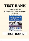 LEADING AND MANAGING IN NURSING, 8TH EDITION TEST BANK By Patricia S. Yoder-Wise ISBN- 978-0323792066 Latest Verified Review 2023 Practice Questions and Answers for Exam Preparation, 100% Correct with Explanations, Highly Recommended, Download to Score A+