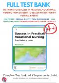 Test Bank For Success in Practical Vocational Nursing From Student to Leader 9th Edition by Patricia Knecht (2021/2022), 9780323683722, Chapter 1-19 Complete Questions and Answers A+