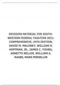 REVISION MATERIAL FOR SOUTH- WESTERN FEDERAL TAXATION 2021: COMPREHENSIVE, 44TH EDITION, DAVID M. MALONEY, WILLIAM H. HOFFMAN, JR., JAMES C. YOUNG, ANNETTE NELLEN, WILLIAM A. RAABE, MARK PERSELLIN