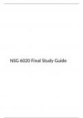 NSG 6020 Final Study Guide, NSG 6020/ NSG6020 : Health Assessment, South University, Savannah