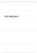 NSG 6020 Week 6 Quiz, NSG 6020/ NSG6020 : Health Assessment, South University, Savannah.