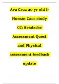 Ava Cruz 20 yr old i-Human Case study CC:Headache Assessment Quest and Physical assessment feedback(INCLUDING THE DEFINITION, DIAGNOSES, AND TEST RESULTS OF THE PROBLEM)