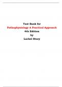 Test Bank for Pathophysiology A Practical Approach 4th Edition by Lachel Story 