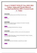 Exam 3 & Exam 4: NUR257/ NUR 257 (New 2023/ 2024 Updates BUNDLED TOGETHER WITH COMPLETE SOLUTIONS) Aging and Chronic Illness in Nursing Exam Reviews| 100% Correct| Grade A - Galen
