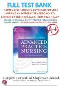 Test Bank For Hamric and Hanson Advanced Practice Nursing An Integrative Approach 6th Edition By Eileen O'Grady ( 2018 - 2019 ), 9780323447751, Chapter 1-24 Complete Questions and Answers A+ 