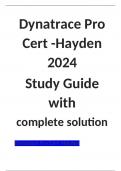 Dynatrace Pro Cert -Hayden 2024  Study Guide with  complete solution