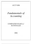 ACCT 1004 FUNDAMENTALS OF ACCOUNTING COMPLETED EXAM WITH RATIONALES 2024