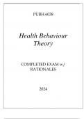 PUBH 6038 HEALTH BEHAVIOUR THEORY COMPLETED EXAM WITH RATIONALES 2024.