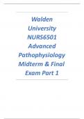 Walden University NURS6501 Advanced Pathophysiology Midterm & Final Exam Part 1 Updated January  2024