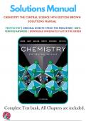 Solutions Manual For Chemistry The Central Science 14th Edition Brown 9780134555638 | All Chapters with Answers and Rationals