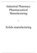 Industrial Pharmacy - Manufacturing: Tabletting, drying, coating