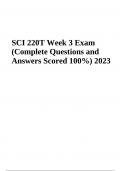 SCI 220T Exam Questions and Answers Latest Updated 2024 (GRADED)