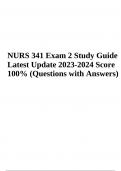 NURS 341 Exam Questions with Answers Latest Updated 2024 