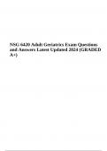 NSG 6420 Adult Geriatrics Exam Questions and Answers Latest Updated 2024 (GRADED A+)