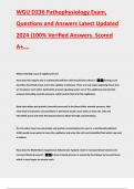 WGU D236 Pathophysiology Exam, Questions and Answers Latest Updated 2024 (100% Verified Answers. Scored A+….