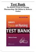 Test Bank For Karch's Focus on Nursing Pharmacology 9th Edition by Rebecca Tucker | All Chapters (1-56) | A+ COMPLETE GUIDE 2024