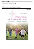 Test Bank - Essentials of Pediatric Nursing, 4th Edition (Kyle, 2024), Chapter 1-24  All Chapters Updated Version.