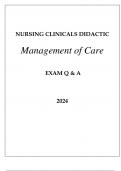 NURSING CLINICALS DIDACTIC MANAGEMENT OF CARE EXAM Q & A WITH RATIONALES 2024