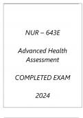 NUR-643E ADVANCED HEALTH ASSESSMENT COMPLETED EXAM 2024 (GCU).