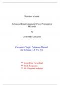 Solutions for Advanced Electromagnetic Wave Propagation Methods, 1st Edition Gonzalez (All Chapters included)