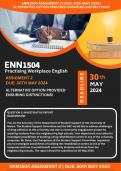 ENN1504 Practising Workplace Assignment 2 Semester 1 2024 (Ensuring the BEST Answers to ensure you get that DISTINCTION) 