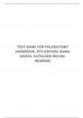 TEST BANK FOR PHLEBOTOMY HANDBOOK, 9TH EDITION, DIANA GARZA, KATHLEEN BECAN- MCBRIDE