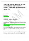 NURS 5334 PHARM FINAL EXAM (ACTUAL EXAM) CORRECT QUESTIONS WITH CORRECT ANSWERS ALREADY GRADED A+ LATEST 2024 