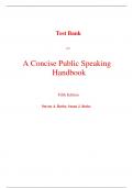 Test Bank for A Concise Public Speaking Handbook 5th Edition By Steven Beebe, Susan Beebe (All Chapters, 100% Original Verified, A+ Grade)