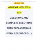 NGN EXIT HESI 2023- 2024 QUESTIONS AND  COMPLETE SOLUTIONS WITH EXPLANATIONS  (VERY RESOURCEFUL)