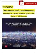 Test Bank For Operations and Supply Chain Management, 16th Edition by F. Robert Jacobs, Chapters 1 - 22, Complete Verified Newest Version