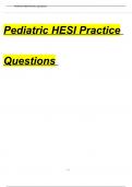 Pediatric HESI BS EXAM Questions and Answers (2024 / 2025) (Verified Answers)