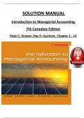 Solution Manual for Introduction to Managerial Accounting, 7th Canadian Edition 2024, by Peter C. Brewer, Ray H. Garrison, Verified Chapters 1 - 14, Complete Newest Version
