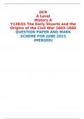 OCR A Level History A Y138/01 The Early Stuarts and the Origins of the Civil War 1603–1660 QUESTION PAPER AND MARK SCHEME FOR JUNE 2023 (MERGED) 