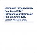 Rasmussen Pathophysiology Final Exam 2024 / Pathophysiology Rasmussen Final Exam with 100% Correct Answers 2024