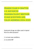 Pharm Exam II ChaPtEr  4-6-aDVaNCED  PharmaCOLOGY-mIDtErm  Exam QUEStIONS aND  VaLID aNSWErS 2024-2025