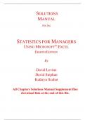 Solutions Manual With Test bank for Statistics for Managers Using Microsoft Excel 8th Edition By David Levine, David Stephan, Kathryn Szabat (All Chapters, 100% Original Verified, A+ Grade)