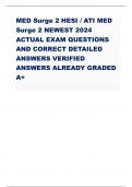 MED SURGE MED SURG 2 HESI/ ATI MED SURGE 2 NEWEST 2024 ACTUAL EXAM QUESTIONS AND CORRECT DETAILED ANSWERS VERIFIED ANSWERS ALREADY GRADED URG 2 HESI/ ATI MED SURGE 2 NEWEST 2024 ACTUAL EXAM QUESTIONS AND CORRECT DETAILED ANSWERS VERIFIED ANSWERS ALREADY G