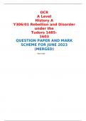 OCR A Level History A Y306/01 Rebellion and Disorder under the Tudors 1485–1603 QUESTION PAPER AND MARK SCHEME FOR JUNE 2023 (MERGED) 