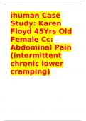 ihuman Case Study: Karen Floyd 45Yrs Old Female Cc: Abdominal Pain (intermittent chronic lower cramping)