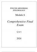 (PORTAGE) PSYC210 ABNORMAL PSYCHOLOGY MODULE 6 COMPREHENSIVE FINAL EXAM Q & S
