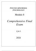 (PORTAGE) PSYC210 ABNORMAL PSYCHOLOGY MODULE 8 COMPREHENSIVE FINAL EXAM Q & S