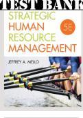 Strategic Human Resource Management 5th Edition by Jeffrey Mello TEST BANK