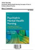 Test Bank: Psychiatric Mental Health Nursing Concepts of Care in Evidence-Based Practice, 9th Edition by Townsend - Chapters 1-38, 9780803660540 | Rationals Included
