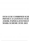 OCR GCSE COMBINED SCIENCE PHYSICS A GATEWAY SCIENCE J250/06: PAPER 6 (FOUNDATION TIER) MARK SCHEME JUNE 2023